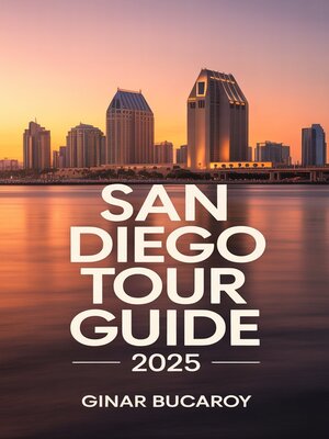 cover image of San Diego Tour Guide 2025